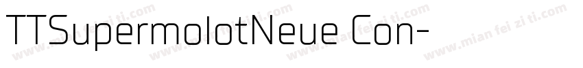 TTSupermolotNeue Con字体转换